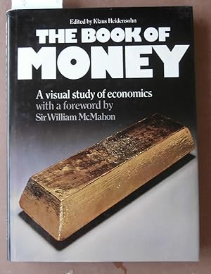 The Book of Money - A Visual Study of Economics