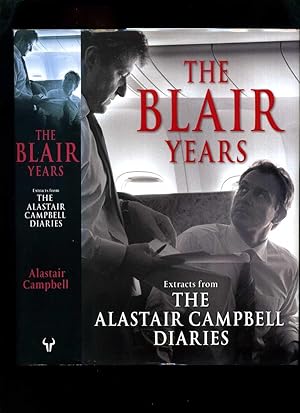 Bild des Verkufers fr The Blair Years: Extracts from the Alastair Campbell Diaries zum Verkauf von Roger Lucas Booksellers