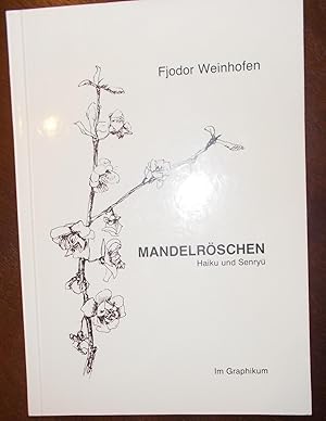 Mandelröschen: Haiku und Senryu