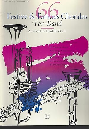 Imagen del vendedor de 66 Festive & Famous Chorales for Band: 2nd Trombone, Baritone B.C. a la venta por Vada's Book Store