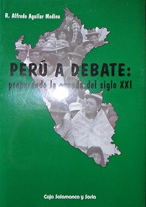 PERÚ A DEBATE Preparando La Agenda Del Siglo XXI