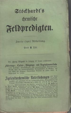 Image du vendeur pour Chemische Feldpredigten fr deutschen Landwirte. Zweite Abtheilung. mis en vente par Antiquariat Carl Wegner