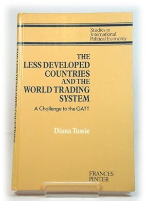 Bild des Verkufers fr The Less Developed Countries and the World Trading System: zum Verkauf von PsychoBabel & Skoob Books