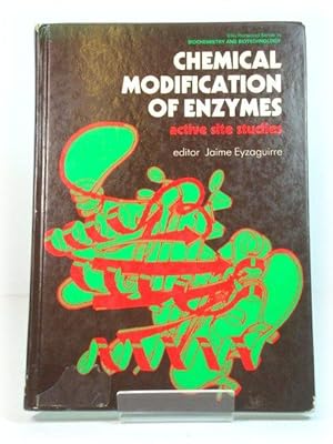 Bild des Verkufers fr Chemical Modification of Enzymes: Active Site Studies zum Verkauf von PsychoBabel & Skoob Books