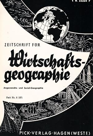 Seller image for Zeitschrift fr Wirtschaftsgeographie. Heft 6, 15. Jahrgang. / Herausgeber: Irmfried Siedentop for sale by Schrmann und Kiewning GbR