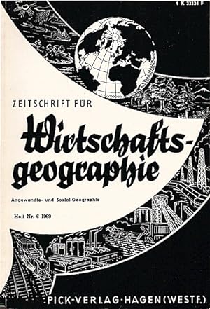 Seller image for Zeitschrift fr Wirtschaftsgeographie. Heft 6, 13. Jahrgang. / Herausgeber: Irmfried Siedentop for sale by Schrmann und Kiewning GbR