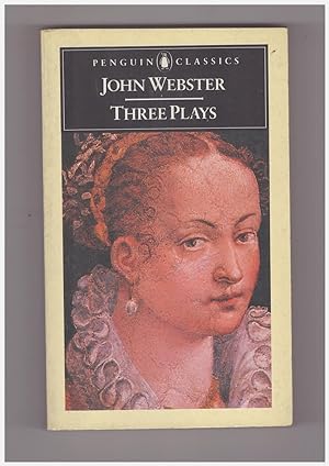 Seller image for Three Plays (The White Devil - The Duchess of Malfi - The Devil's Law Case) for sale by Libreria IV Fontane S.a.S