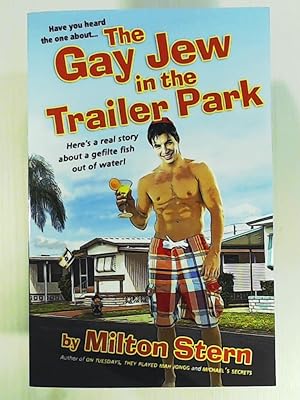 Imagen del vendedor de The Gay Jew in the Trailer Park a la venta por Leserstrahl  (Preise inkl. MwSt.)