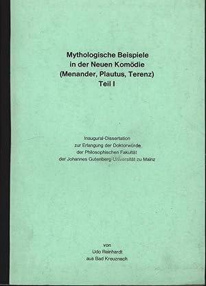 Immagine del venditore per Mythologische Beispiele in der Neuen Komdie (Menander, Plautus, Terenz) Teil I. venduto da Antiquariat Kastanienhof