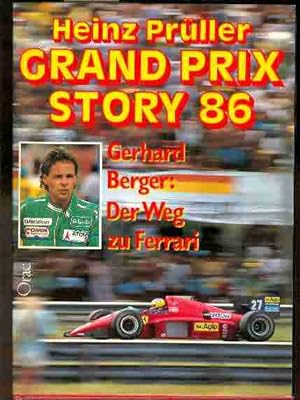 Gand Prix Story 86. Gerhard Berger: Der Weg zu Ferrari.
