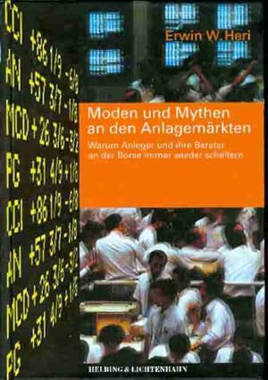 Immagine del venditore per Moden und Mythen. Warum Anleger und ihre Berater an der Brse immer wieder scheitern. venduto da Antiquariat time