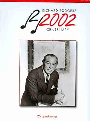 Richard Rodgers 2002 Centenary. Anthology. Piano, vocal. guitar. 25 great songs.