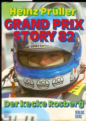 Grand Prix Story 82. Der kecke Rosberg.