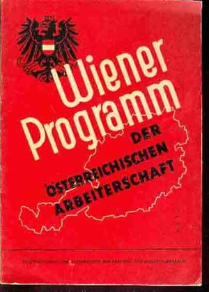 Wiener Programm der Österreichischen Arbeiterschaft. Vorwort Lois Weinberger.