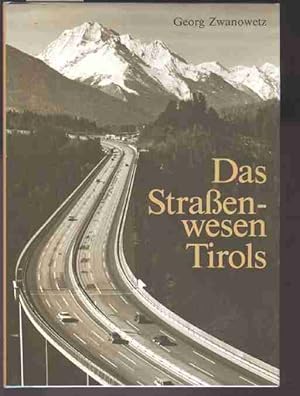 Bild des Verkufers fr Das Straenwesen Tirols seit der Erffnung der Eisenbahn Innsbruck-Kufstein (1858) Mit eh dat Widmung des Autors. zum Verkauf von Antiquariat time