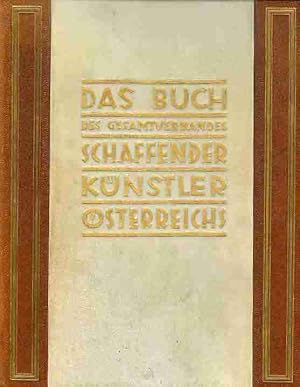 Das Buch des Gesamtverbandes Schaffender Künstler Österreichs. Mit eh Notiz und ex libris von Bun...