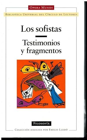 Imagen del vendedor de LOS SOFISTAS. TESTIMONIOS Y FRAGMENTOS. Prlogo, traduccin y notas de. a la venta por angeles sancha libros
