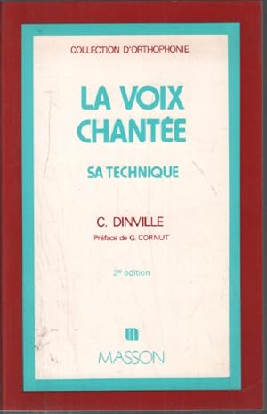 La voix chantee sa technique