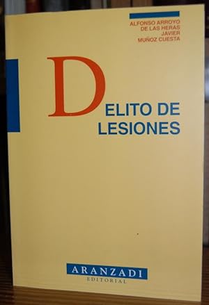 Image du vendeur pour DELITO DE LESIONES mis en vente par Fbula Libros (Librera Jimnez-Bravo)