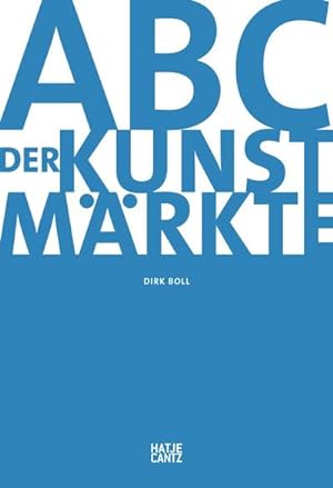 Bild des Verkufers fr ABC der Kunstmrkte zum Verkauf von AHA-BUCH