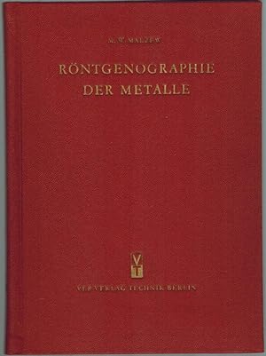 Röntgenographie der Metalle.