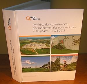 SYNTHÈSE DES CONNAISSANCES ENVIRONNEMENTALES POUR LES LIGNES ET LES POSTES 1973-2013