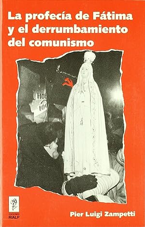 Seller image for La profeca de Ftima y el derrumbamiento del comunismo for sale by Imosver