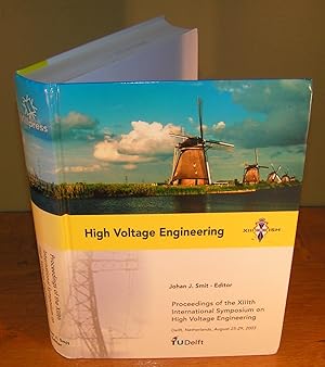 HIGH VOLTAGE ENGINEERING Proceedings of the XIIIth international symposium on high voltage engine...