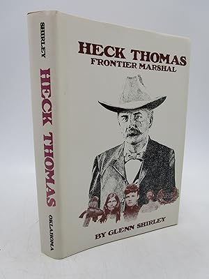 Heck Thomas: Frontier Marshal