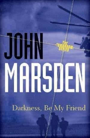 Imagen del vendedor de Darkness, Be My Friend: Tomorrow Series 4 (Paperback) a la venta por Grand Eagle Retail