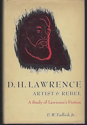 D. H. Lawrence: Artist & Rebel: A Study of Lawrence's Fiction