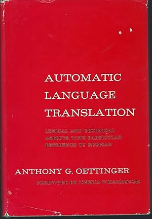 Automatic Language Translation: Lexical and Technical Aspects, with Particular Reference to Russian