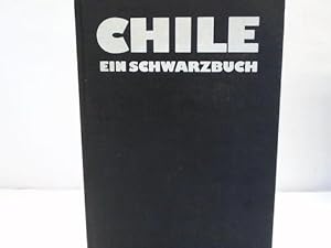 Chile. Ein Schwarzbuch