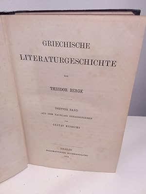 Bild des Verkufers fr Griechische Literaturgeschichte 3. Band Aus dem Nachlass hrsg. von Rudolf Peppmller. zum Verkauf von Kepler-Buchversand Huong Bach