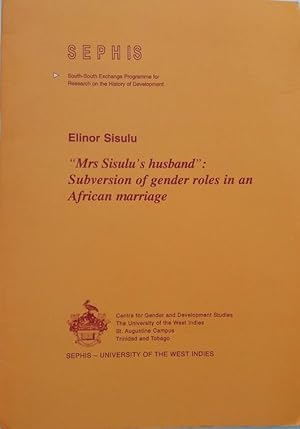 Bild des Verkufers fr Mrs Sisulu's Husband": Subversion of Gender Roles In An African Marriage zum Verkauf von The Book Place