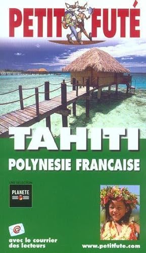 tahiti polynesie francaise 2004, le petit fute (édition 2004)