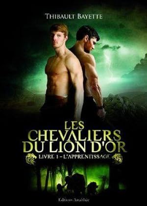Les Chevaliers Du Lion D'Or - Livre 1