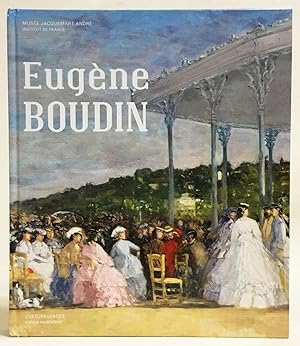 Eugene Boudin : Au Fil De Ses Voyages