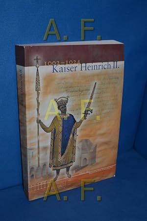 Bild des Verkufers fr Kaiser Heinrich II. : 1002 - 1024 , Katalog zur Bayerischen Landesausstellung 2002, Bamberg, 9. Juli bis 20. Oktober 2002. [Veranst. Haus der Bayerischen Geschichte, gemeinsam mit Stadt Bamberg .]. Hrsg. von Josef Kirmeier . [Katalogtexte Bjrn-Uwe Abels .] / Verffentlichungen zur bayerischen Geschichte und Kultur , 44 zum Verkauf von Antiquarische Fundgrube e.U.