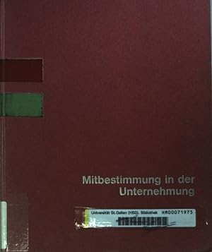 Seller image for Mitbestimmung in der Unternehmung. Schriftenreihe Fhrung und Organisation der Unternehmung ; 15 for sale by books4less (Versandantiquariat Petra Gros GmbH & Co. KG)