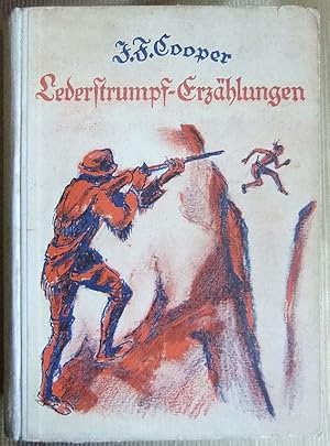 Coopers Lederstrumpf-Erzählungen. nach d. engl. Original von J. Fenimore Cooper f. d. deutsche Ju...