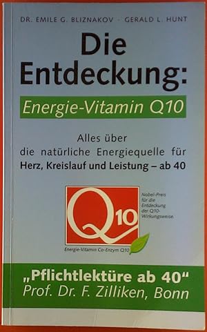 Bild des Verkufers fr Die Entdeckung: Energie-Vitamin Q 10. Alles ber die natrliche Energiequelle fr Herz, Kreislauf und Leistung - ab 40. zum Verkauf von biblion2