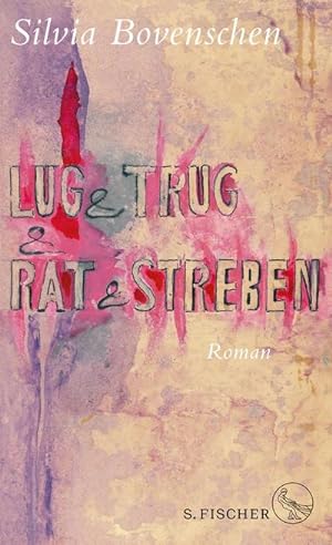 Seller image for Lug und Trug und Rat und Streben for sale by AHA-BUCH GmbH