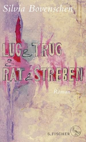 Seller image for Lug und Trug und Rat und Streben for sale by Rheinberg-Buch Andreas Meier eK