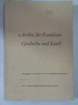 Archiv für Frankfurts Geschichte und Kunst, Heft 48,