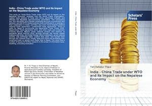 Seller image for India - China Trade under WTO and Its Impact on the Nepalese Economy for sale by AHA-BUCH GmbH