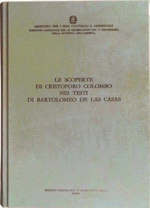 Bild des Verkufers fr LE SCOPERTE DI CRISTOFORO COLOMBO NEI TESTI DI BARTOLOMEO DE LAS CASAS. zum Verkauf von Livraria Castro e Silva