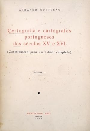 CARTOGRAFIA E CARTÓGRAFOS PORTUGUESES DOS SÉCULOS XV E XVI.