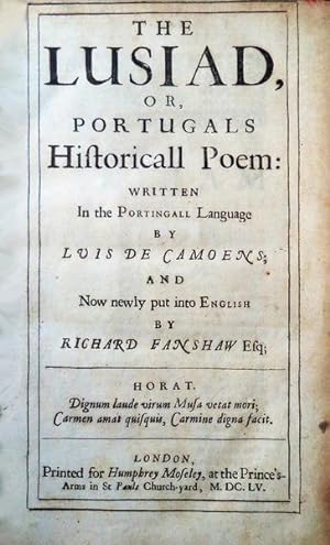 THE LUSIAD, OR PORTUGALS Historical Poem: [FIRST ENGLISH EDITION]