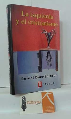 Seller image for LA IZQUIERDA Y EL CRISTIANISMO for sale by Librera Kattigara